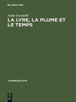 cover image of La lyre, la plume et le temps